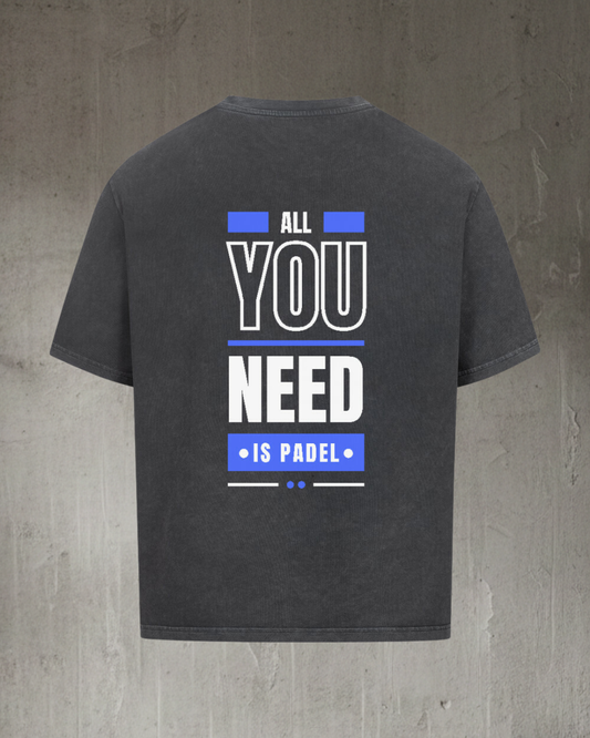 Oversized Shirt - All you need is Padel