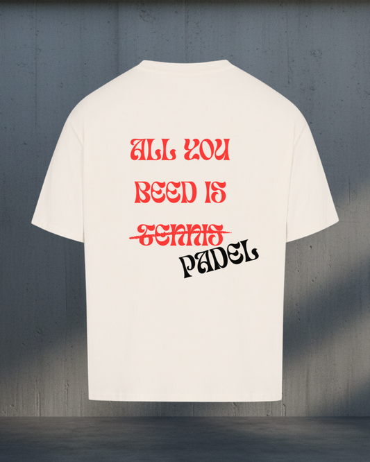 Oversized Shirt - All you need is...