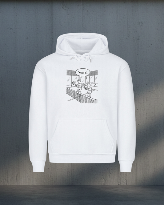 Unisex Hoodie - Yours